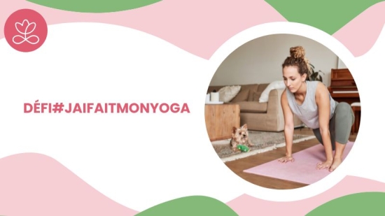 Défi#jaifaitmonyoga 1er au 7 décembre 2020